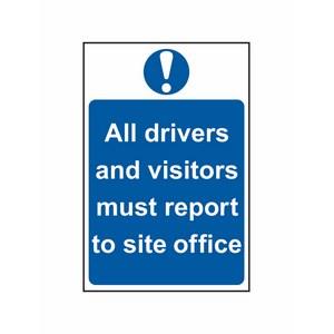 600 X 400mm Drivers Visitors Must Report